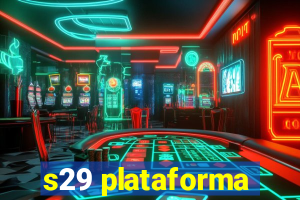 s29 plataforma